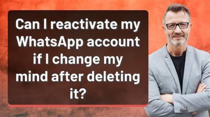 Can I reactivate my WhatsApp account after deleting it?